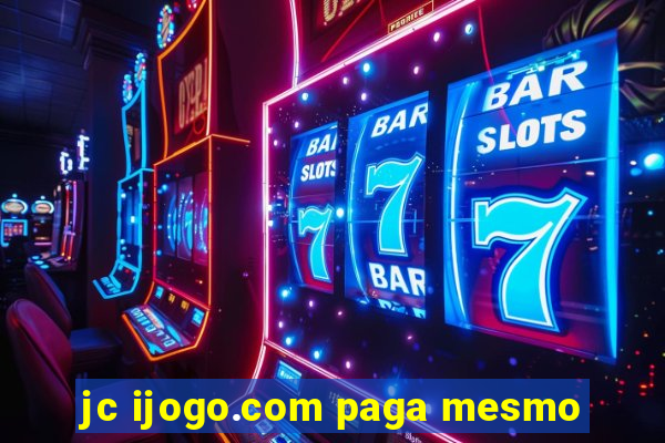 jc ijogo.com paga mesmo